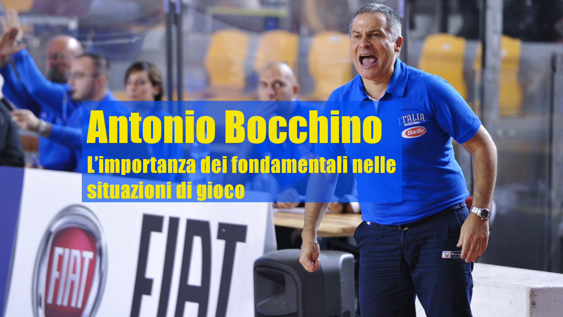 <p>Antonio Bocchino - L&#39;importanza dei fondamentali nelle situazioni di gioco</p>
