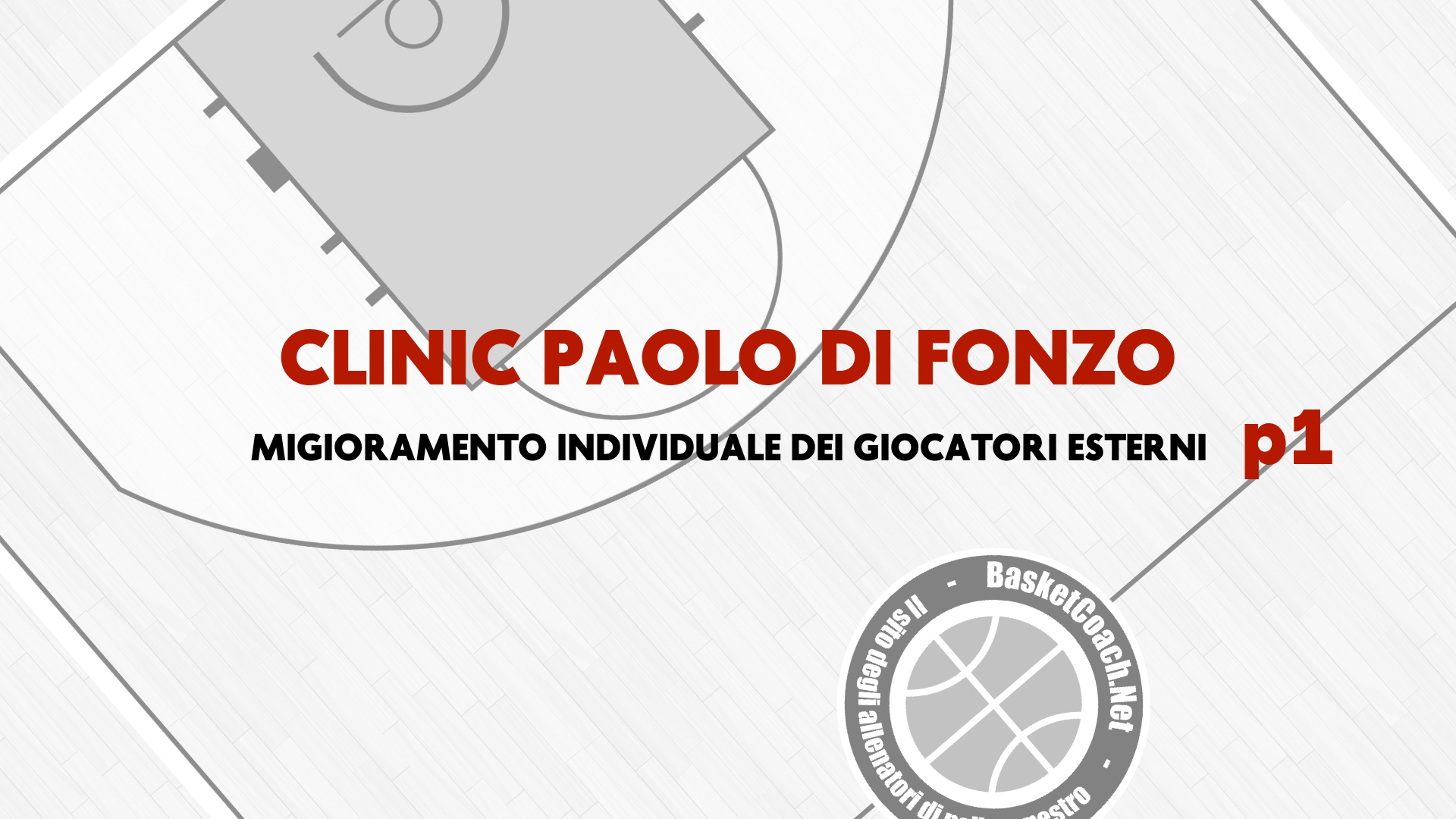 <p>BKCOACH CLINIC - Paolo Di Fonzo</p>

