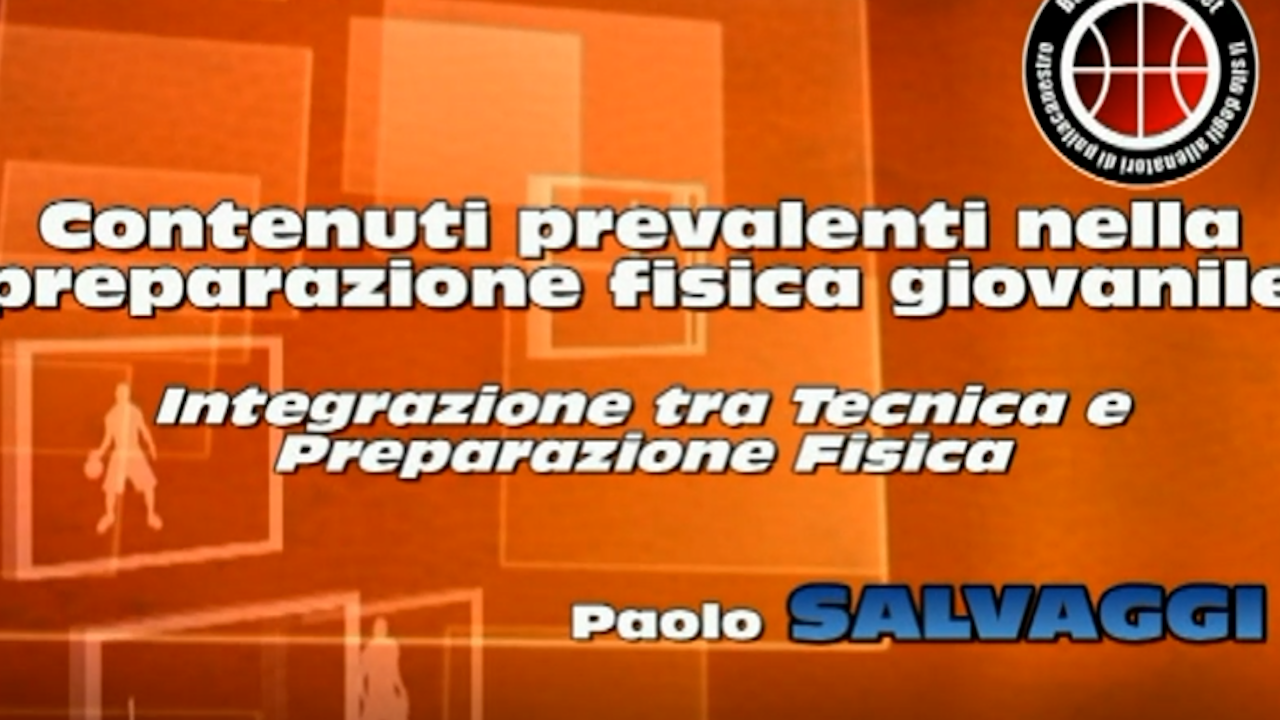 <p>Paolo Salvaggi - Preparazione fisica per settore giovanile</p>
